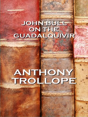 cover image of John Bull on the Guadalquivir
